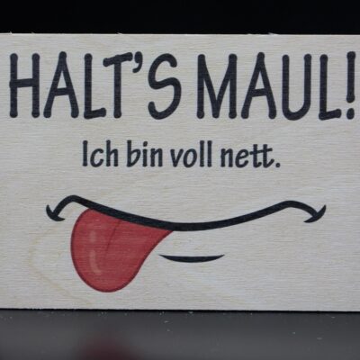 Holzkarte "Halt´s Maul"
