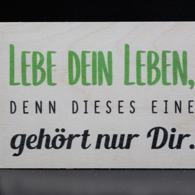 Holzkarte "Lebe Dein Leben"
