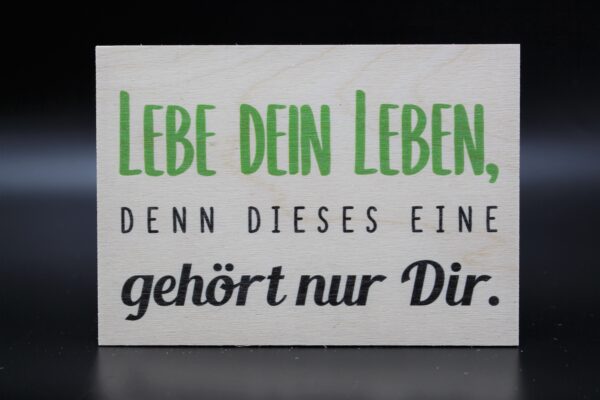 Holzkarte "Lebe Dein Leben"